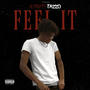 Feel it (Explicit)