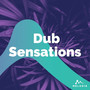 Dub Sensations