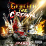 Crucify the Crown (Explicit)