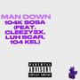 Man Down (feat. Luh Scar & 104K Kel) [Explicit]