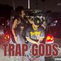 TRAP GODS (Explicit)