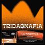 TRIDASMAFIA (Explicit)