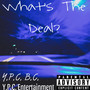 What's The Deal? (Explicit)