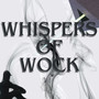 Whispers of Wock - EP