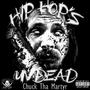 Hip Hop's Undead (Explicit)