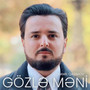 Gözlə Məni