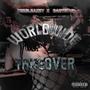 Worldwide Takeover (Remastered) (feat Ak ur Crazy & Zen The Producer)