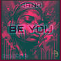 BE YOU (feat. STUCCI) [Explicit]