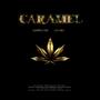 CARAMEL (feat. ALPHA) [Explicit]