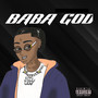 BABA GOD (Freestyle) [Explicit]