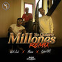 Yo Quiero Millones Remix (Explicit)