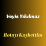 Rotayı Kaybettim