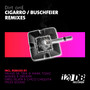 Cigarro / Buschfeier Remixes