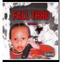 Fall Thru (Ep) [Explicit]