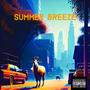 Summer Breeze (Explicit)