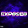 Exposed (feat. BP Cu99io & Lounin) [Explicit]