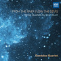 From The River Flow The Stars - String Quartets by Brian Buch