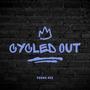 Cycled Out (Explicit)