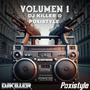 Dj Killer & Poxistyle Volumen 1