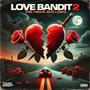 LOVE BANDIT 2 (Explicit)