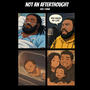 Not An Afterthought (feat. J Torah)