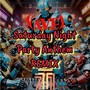 Saturday Night Party Anthem (Remix)