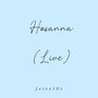 Hosanna (live)