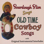 Old Time Cowboy Songs