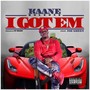 I Got Em (feat. Joe Green) [Explicit]