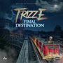 Final Destination (Explicit)