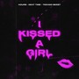 I Kissed A Girl