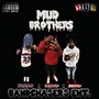 MudBrothers (feat. TEENXMYRONN & BabyZilla) [Explicit]