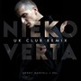 Nieko Verta (UK Club Remix)