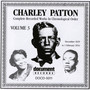 Charley Patton Vol. 3 (1929 - 1934)