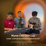 Myaw Lint Chin Lay (feat. Sawbua Mung)