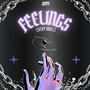 Feelings (Sexy Drill)