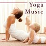 Yoga Music - Background Music for Yoga Classes