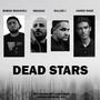 Dead Stars (feat. Sullee J, Mehzad & Hamid Rage)