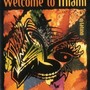 Welcome To Miami