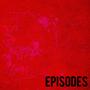 Episodes (Explicit)