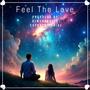 Feel The Love (feat. OjMcBaggins)