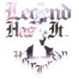 Legend Has It... (Explicit)