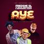 Aye (feat. Silver Abrahams & BrokenHill Emmy)