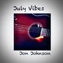 July Vibes (Explicit)