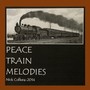 Peace Train Melodies