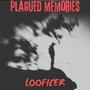 Plagued Memories