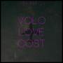 Volo Love Cost (Explicit)