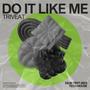 do it like me (Original Mix) [Explicit]