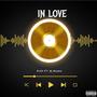 In Love (feat. Rj baako) [Explicit]