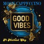 Good Vibes (feat. Michael Sky)